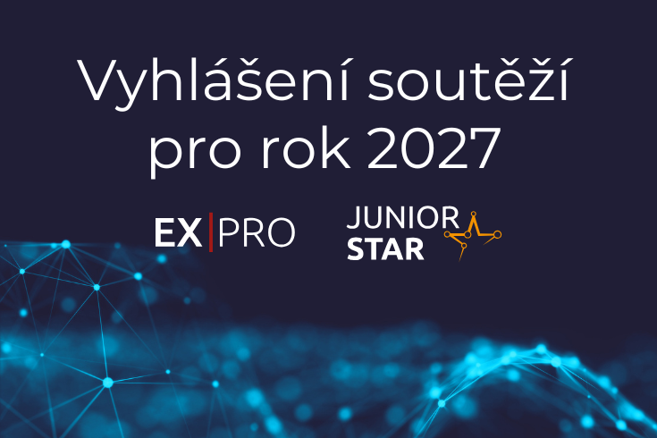 Vyhlášení soutěží EXPRO a JUNIOR STAR 2027